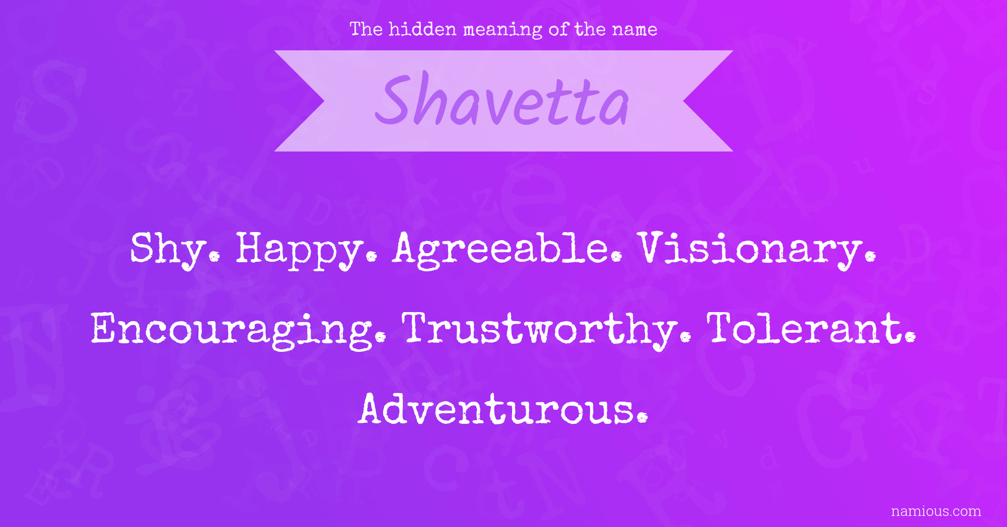 The hidden meaning of the name Shavetta