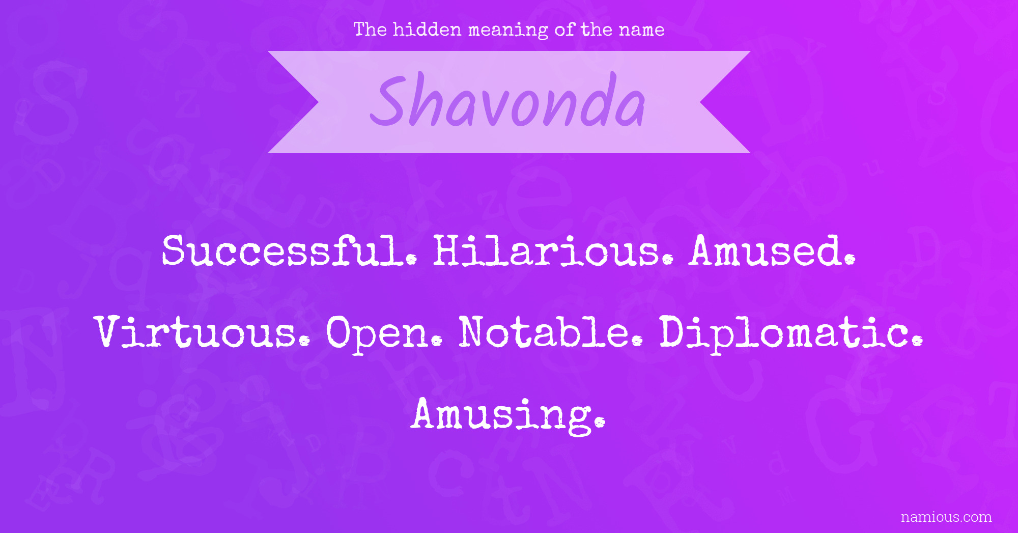 The hidden meaning of the name Shavonda