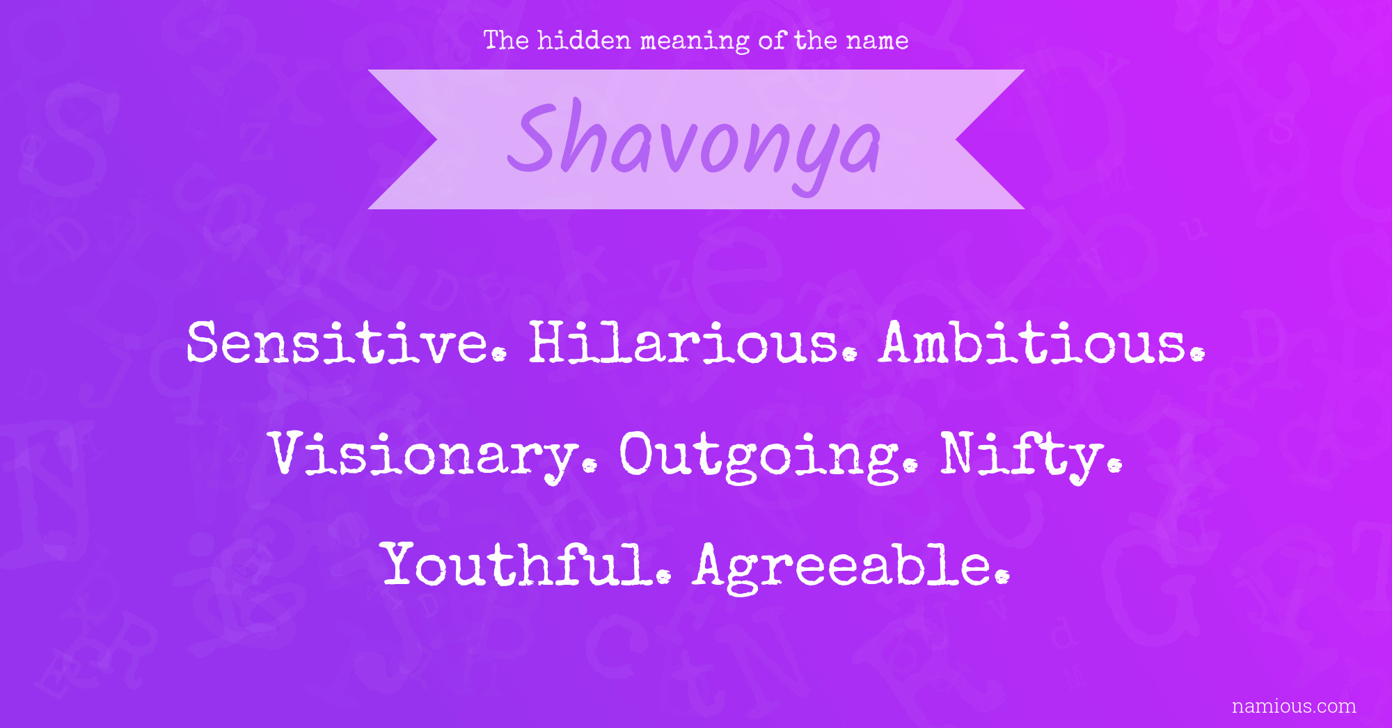 The hidden meaning of the name Shavonya