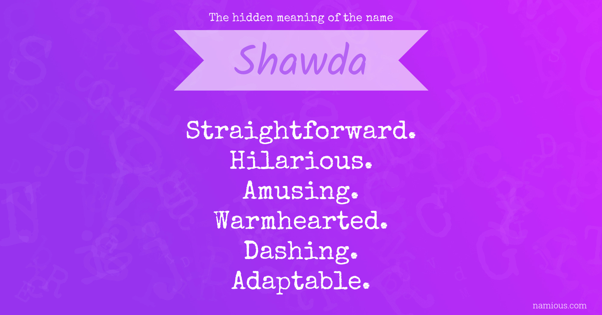 The hidden meaning of the name Shawda