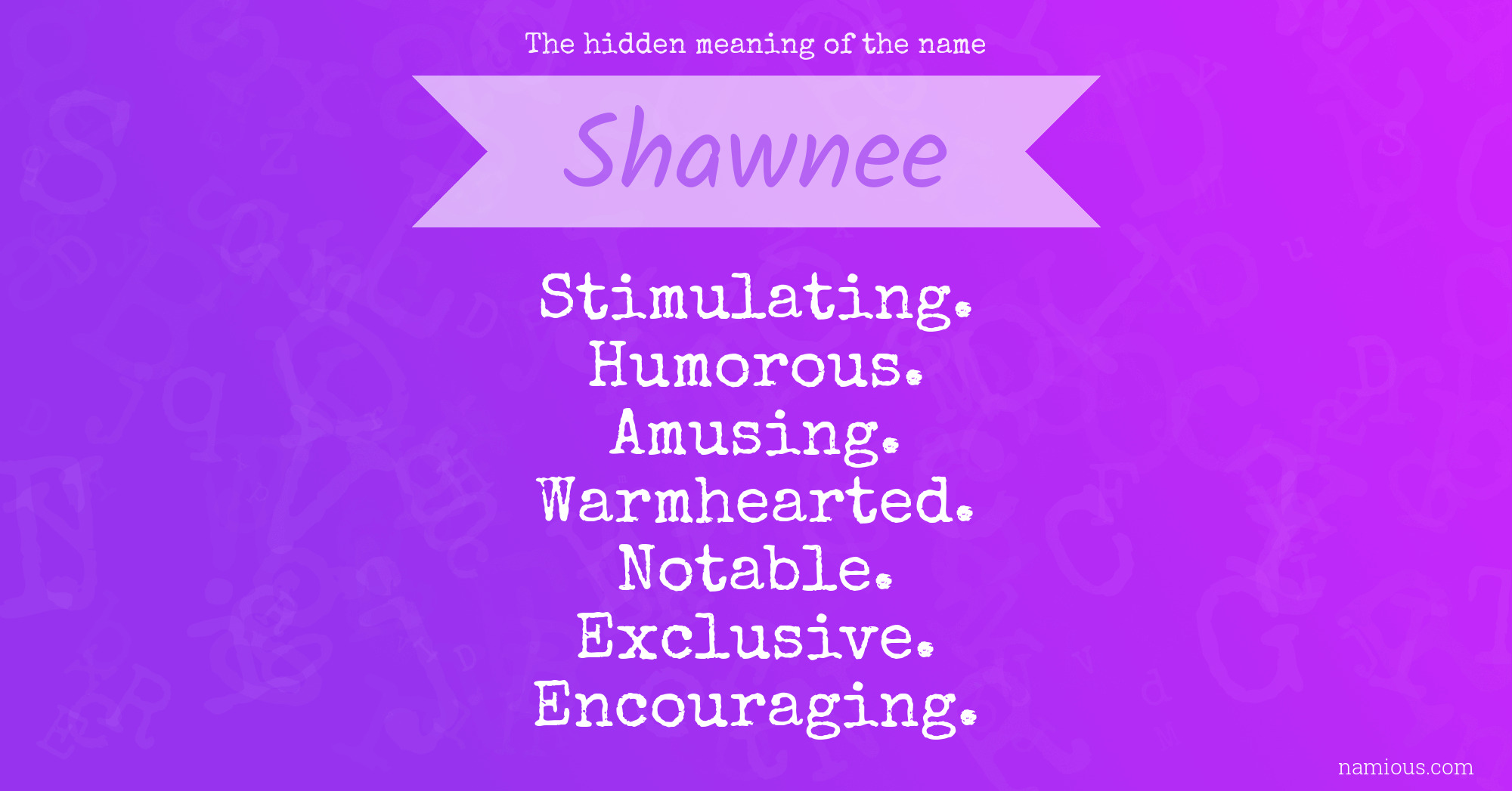 The hidden meaning of the name Shawnee