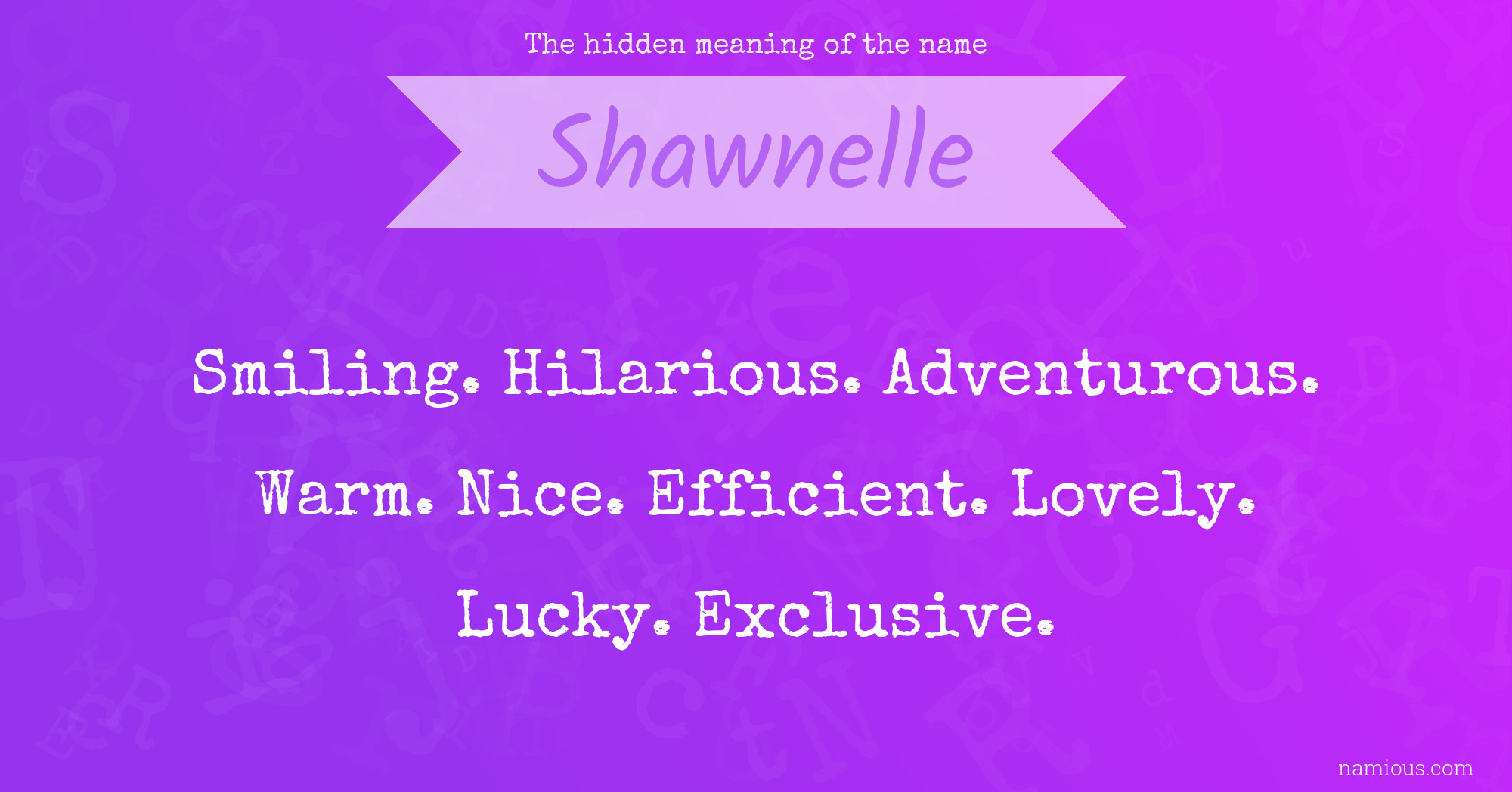 The hidden meaning of the name Shawnelle