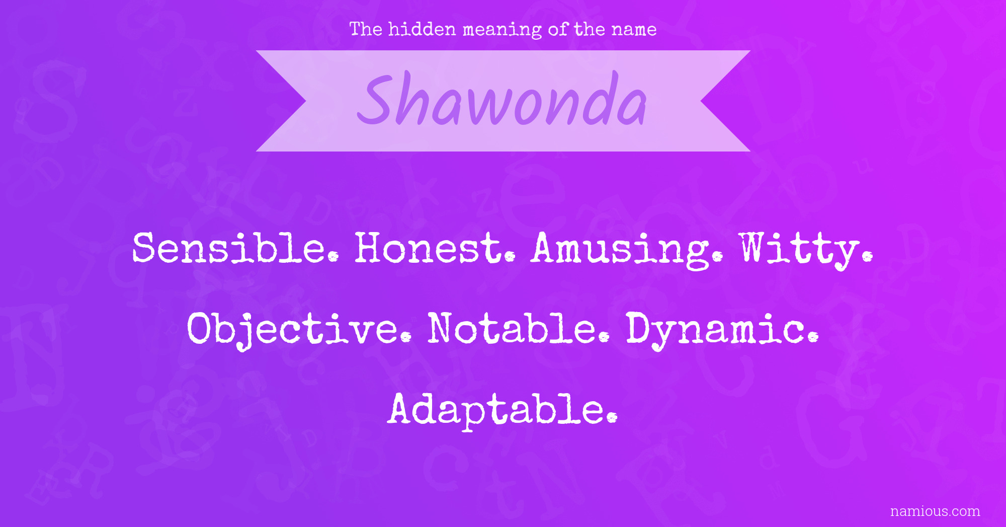 The hidden meaning of the name Shawonda