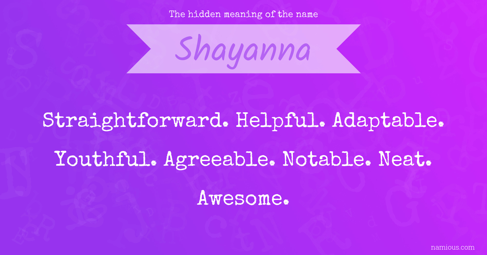 The hidden meaning of the name Shayanna