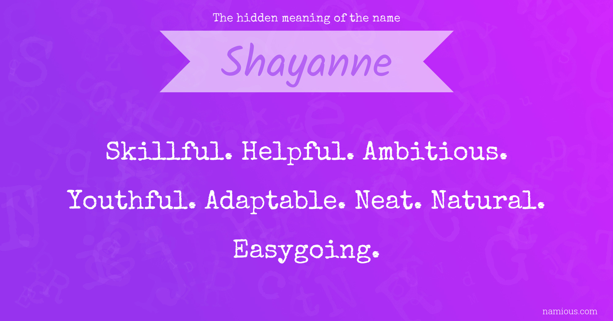 The hidden meaning of the name Shayanne