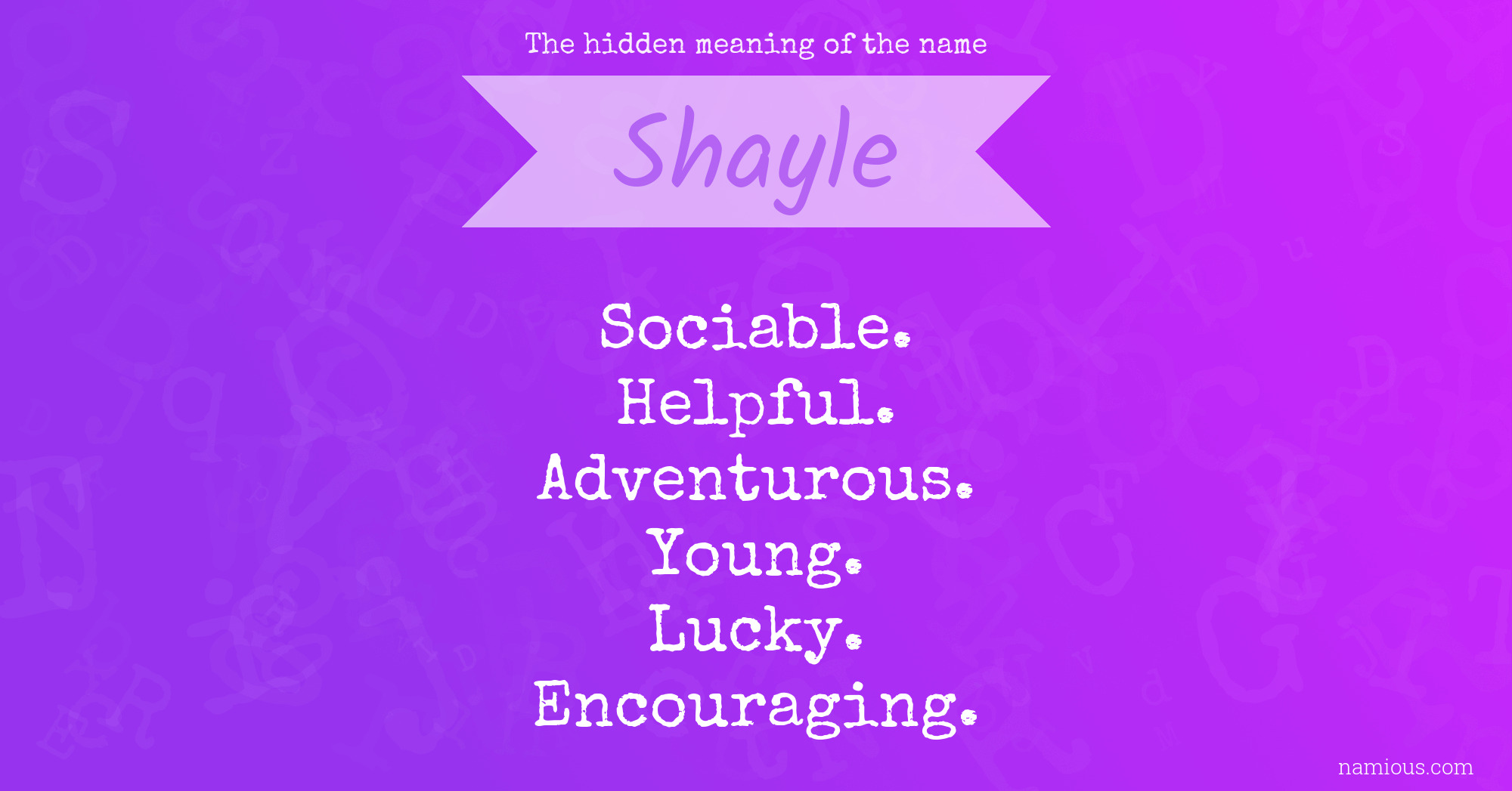 The hidden meaning of the name Shayle