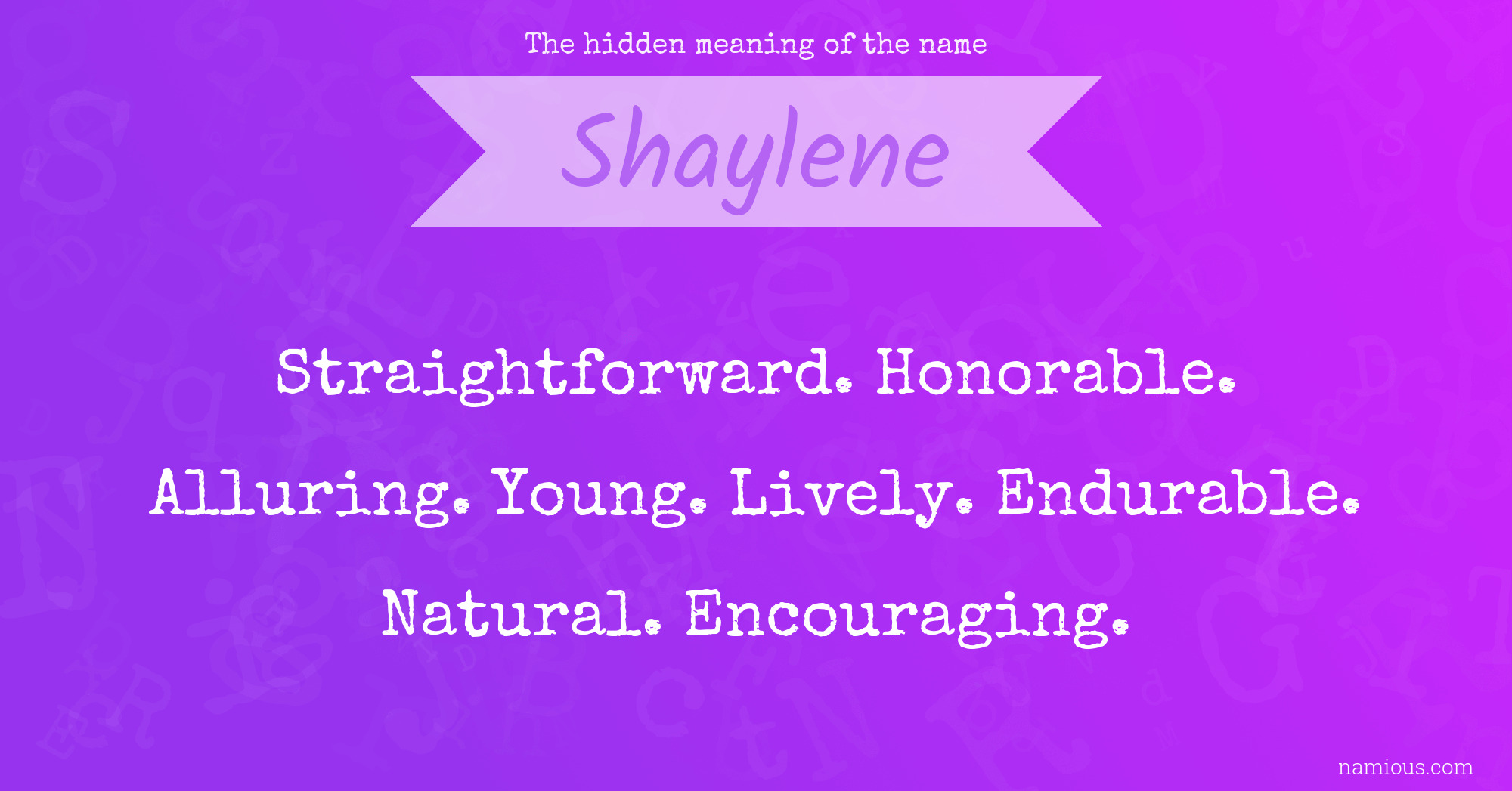 The hidden meaning of the name Shaylene