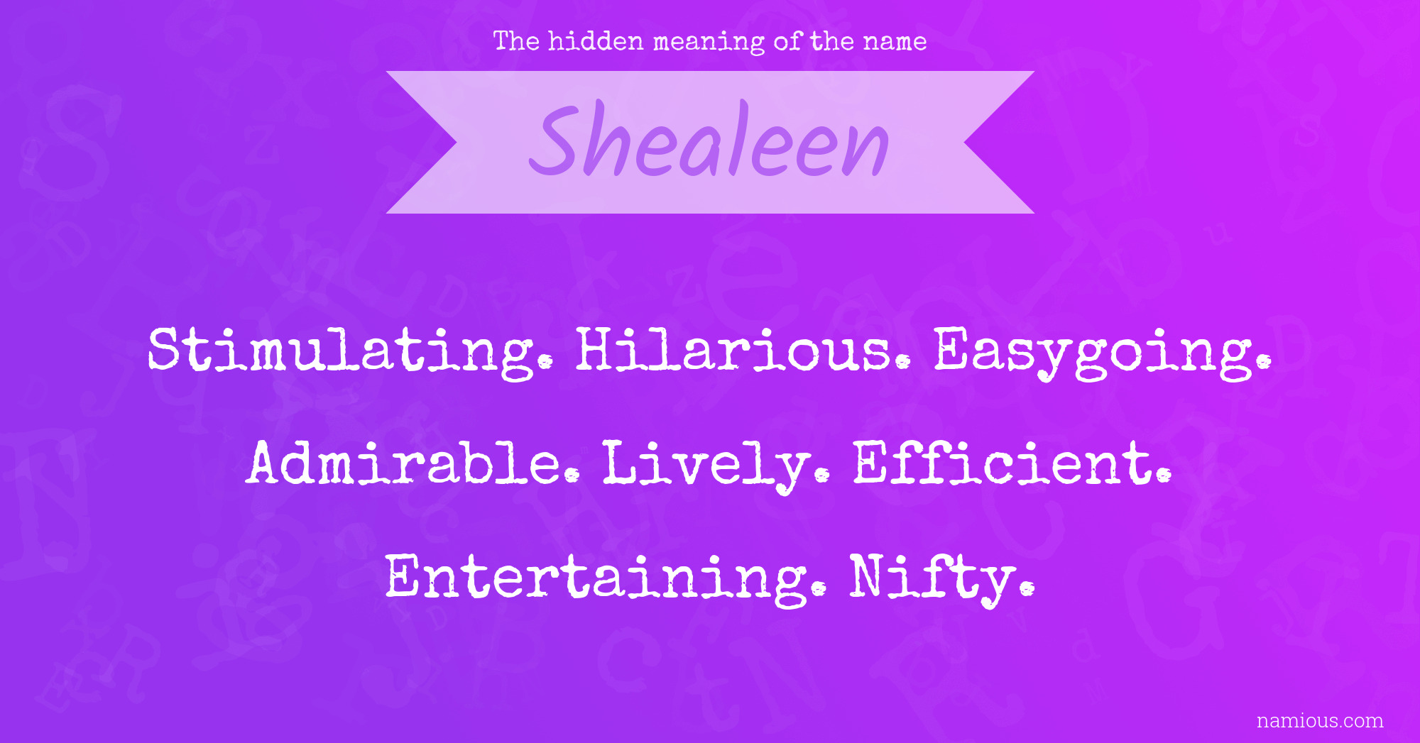 The hidden meaning of the name Shealeen