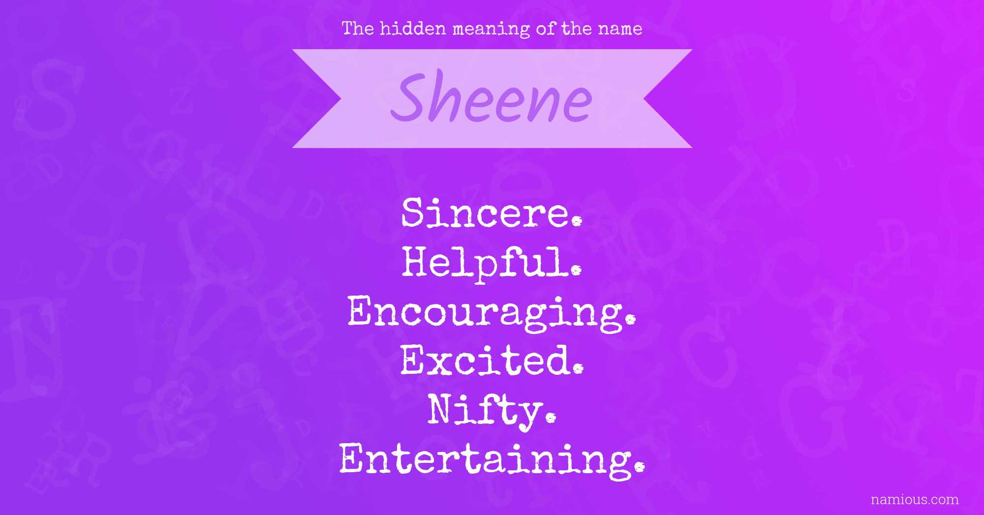 The hidden meaning of the name Sheene