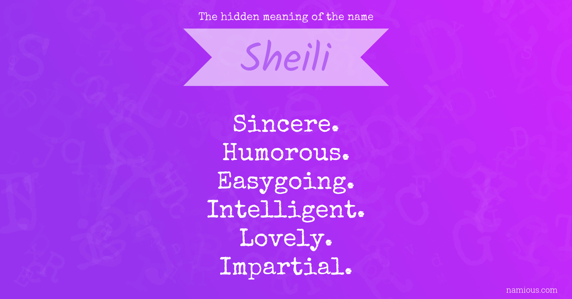 The hidden meaning of the name Sheili