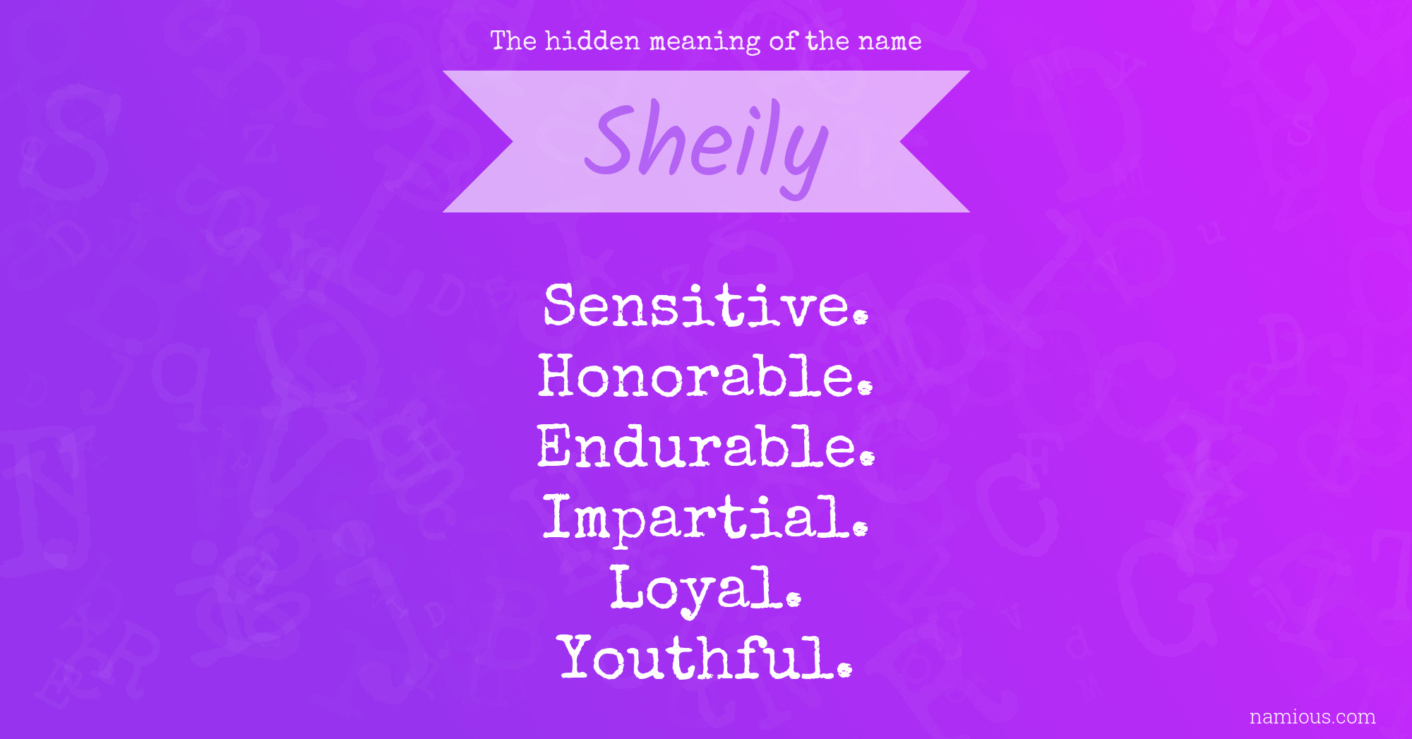 The hidden meaning of the name Sheily