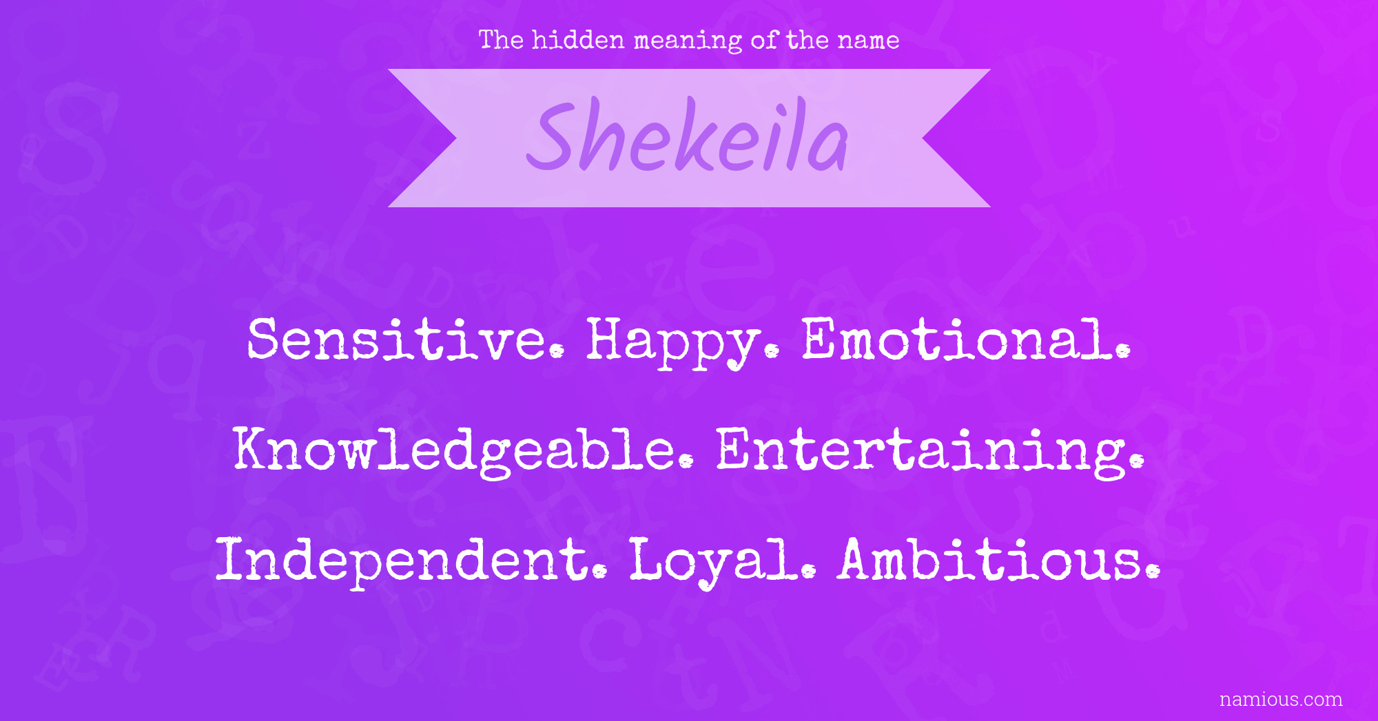 The hidden meaning of the name Shekeila