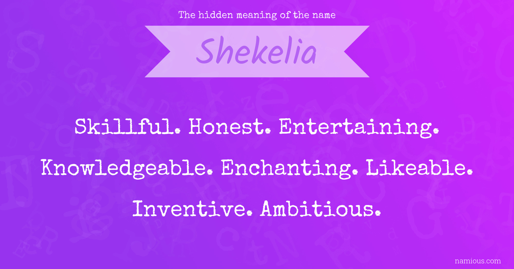 The hidden meaning of the name Shekelia