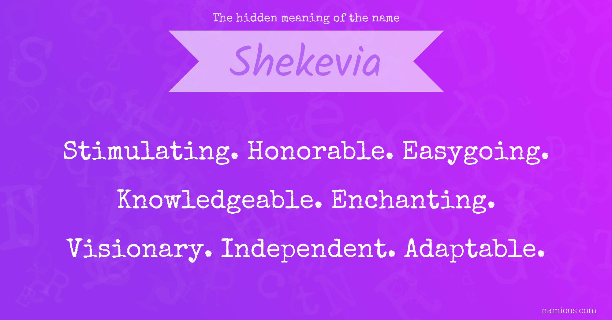 The hidden meaning of the name Shekevia