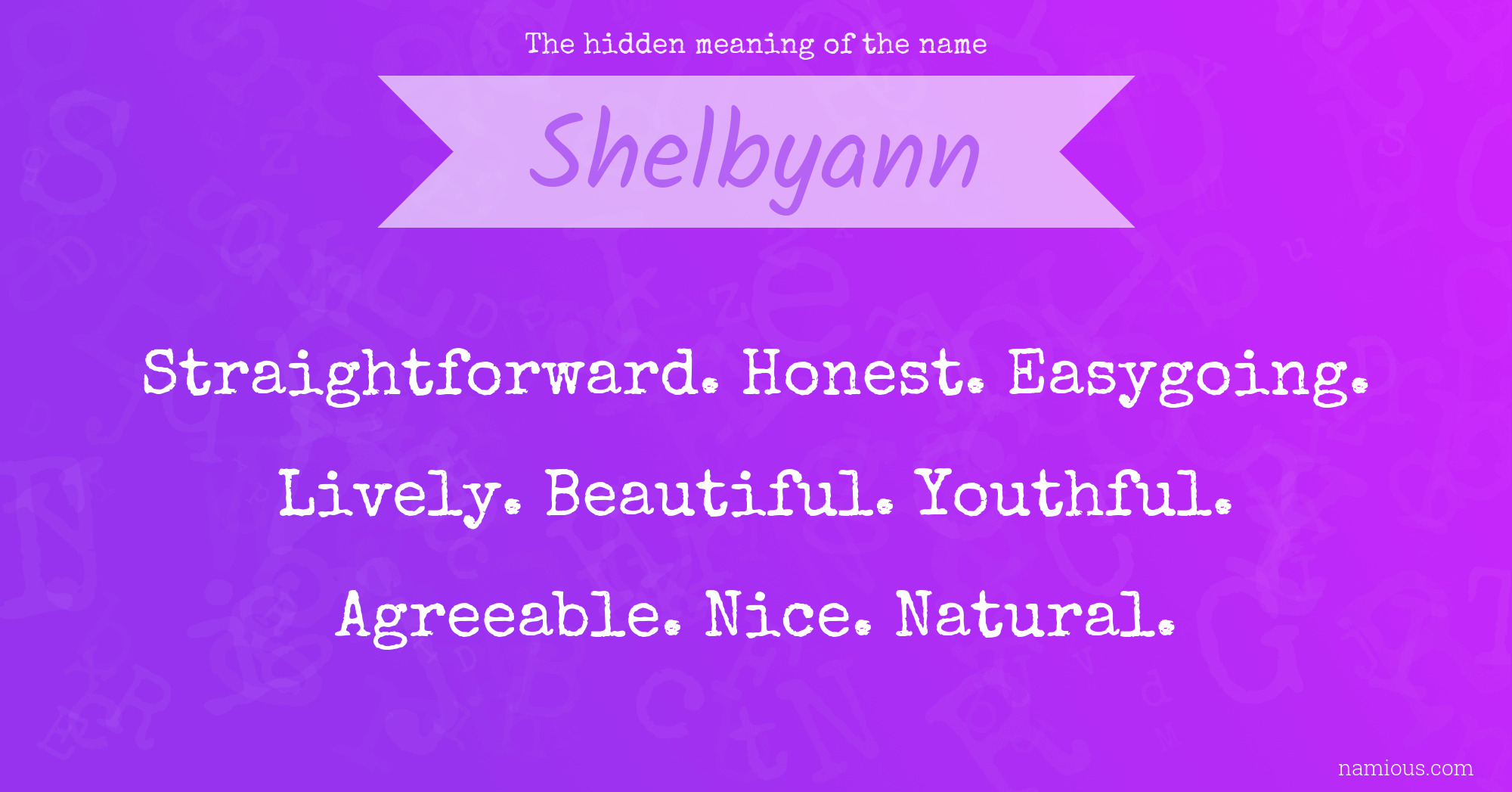 The hidden meaning of the name Shelbyann