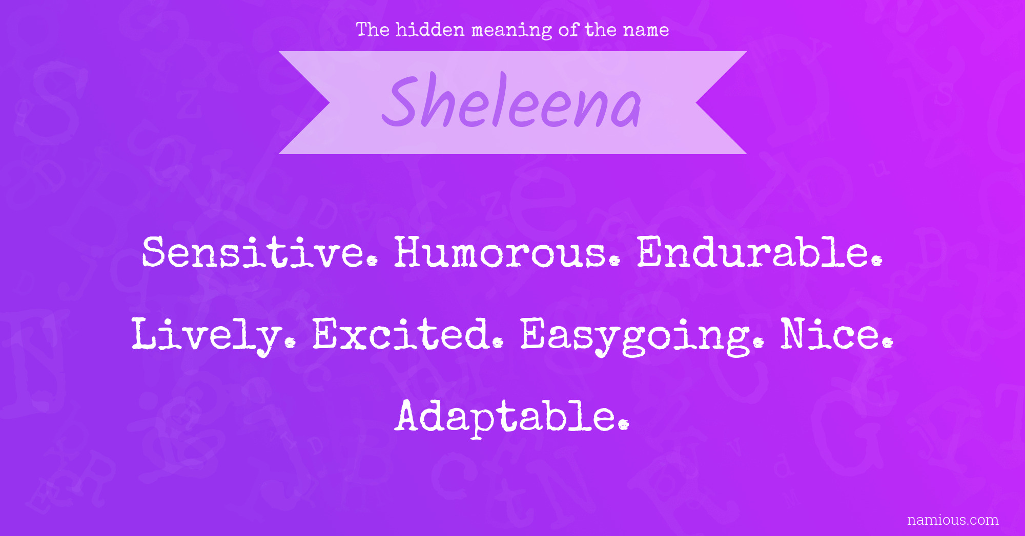 The hidden meaning of the name Sheleena