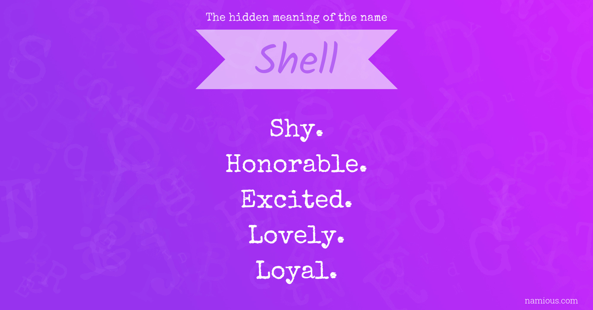 The hidden meaning of the name Shell