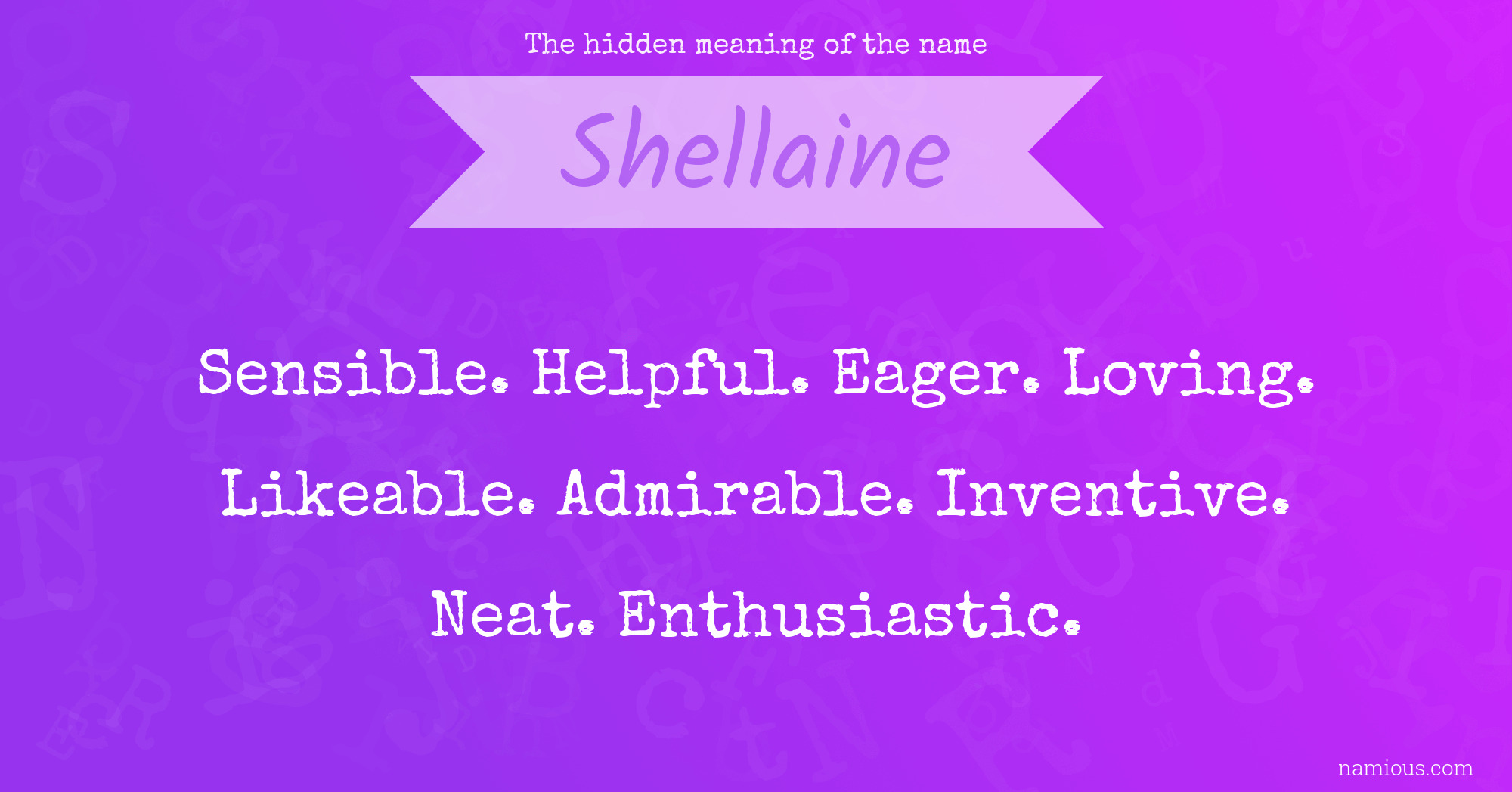 The hidden meaning of the name Shellaine