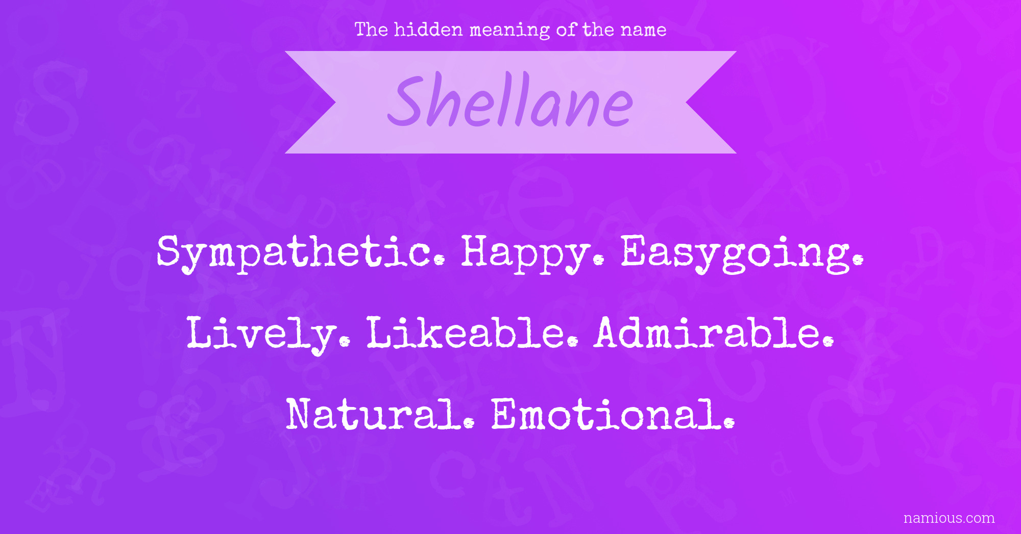 The hidden meaning of the name Shellane