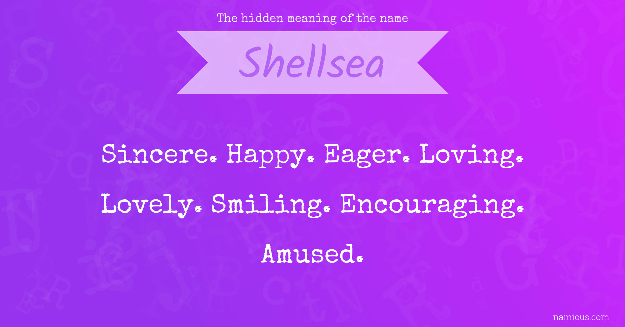 The hidden meaning of the name Shellsea