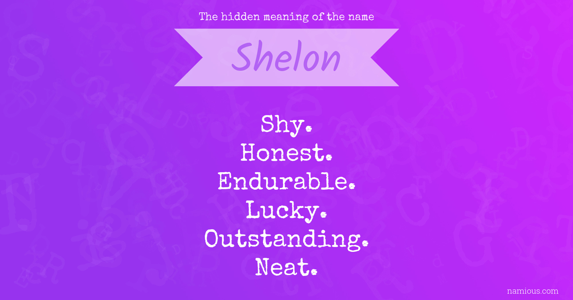 The hidden meaning of the name Shelon