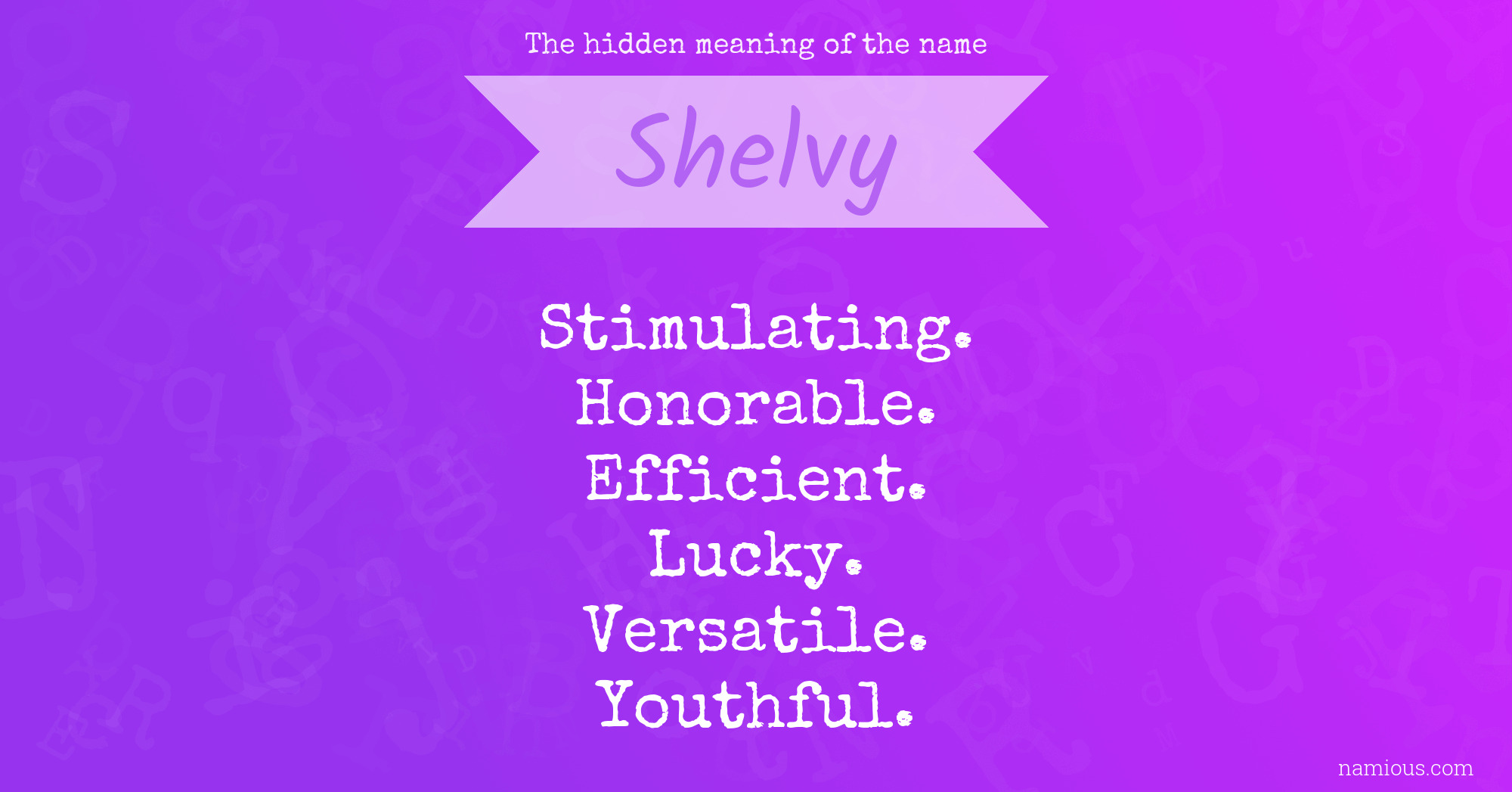 The hidden meaning of the name Shelvy