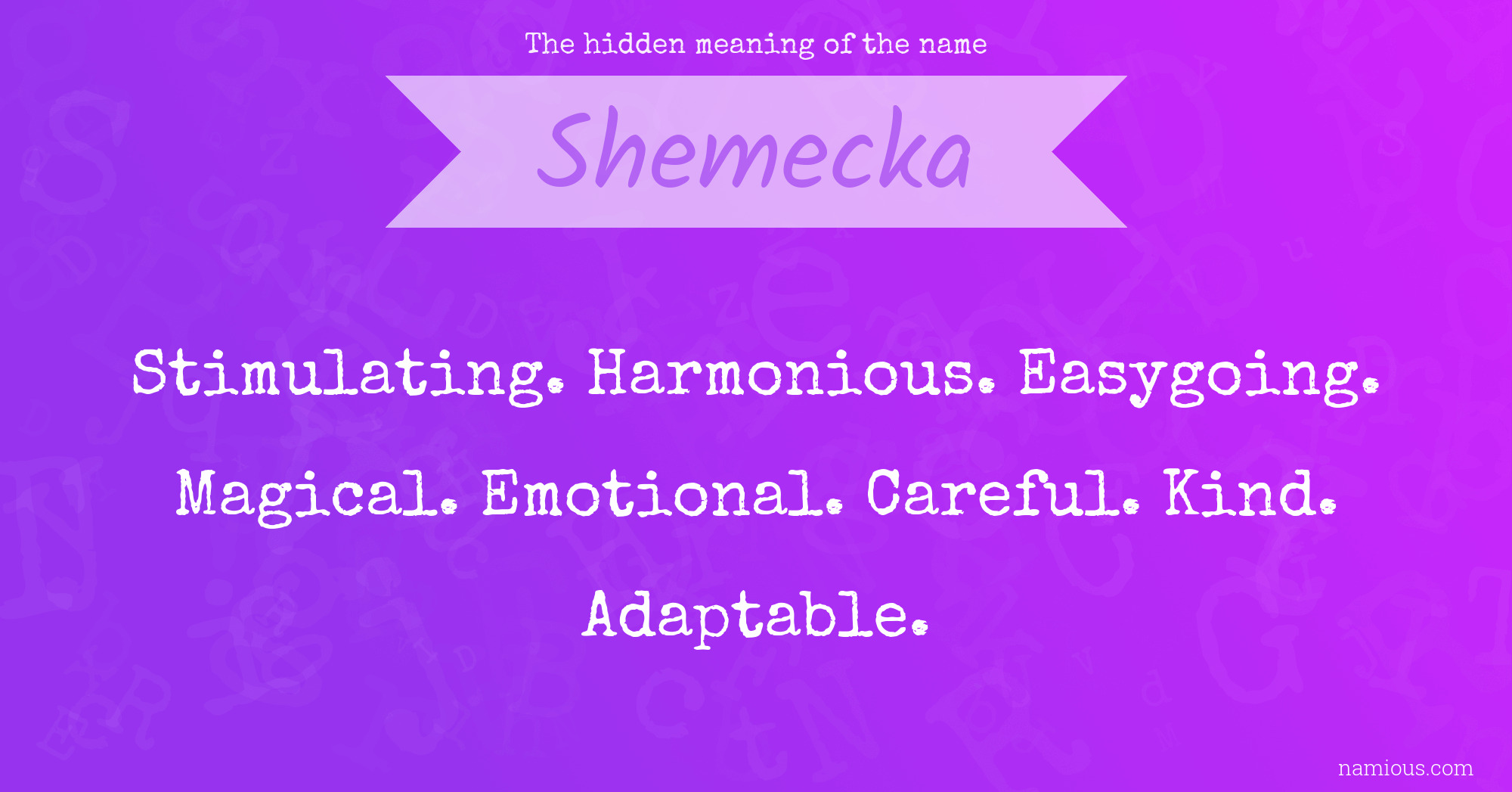 The hidden meaning of the name Shemecka