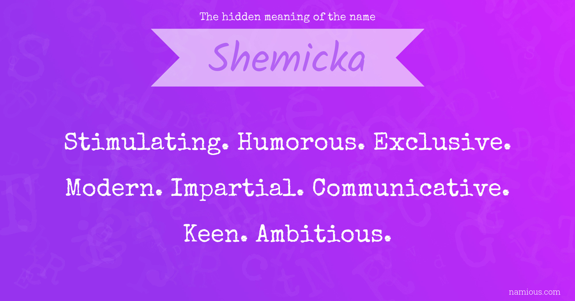 The hidden meaning of the name Shemicka