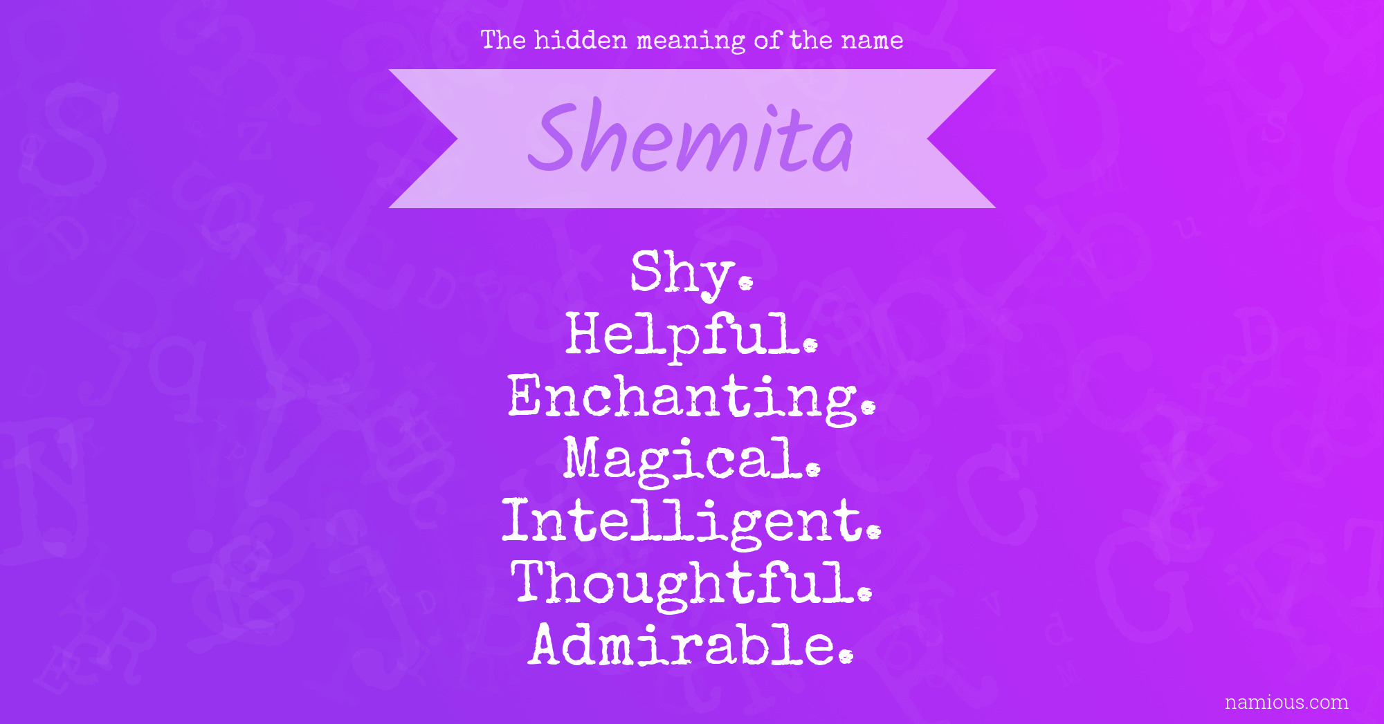 The hidden meaning of the name Shemita