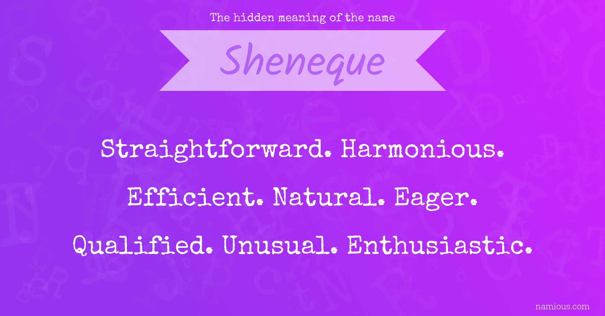 The hidden meaning of the name Sheneque