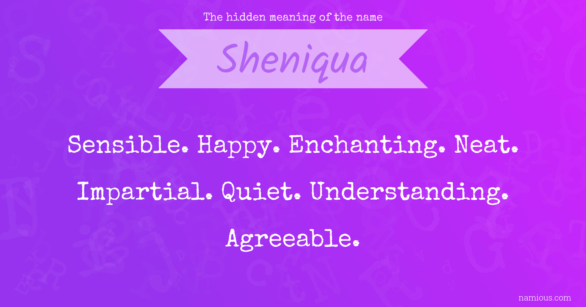 The hidden meaning of the name Sheniqua