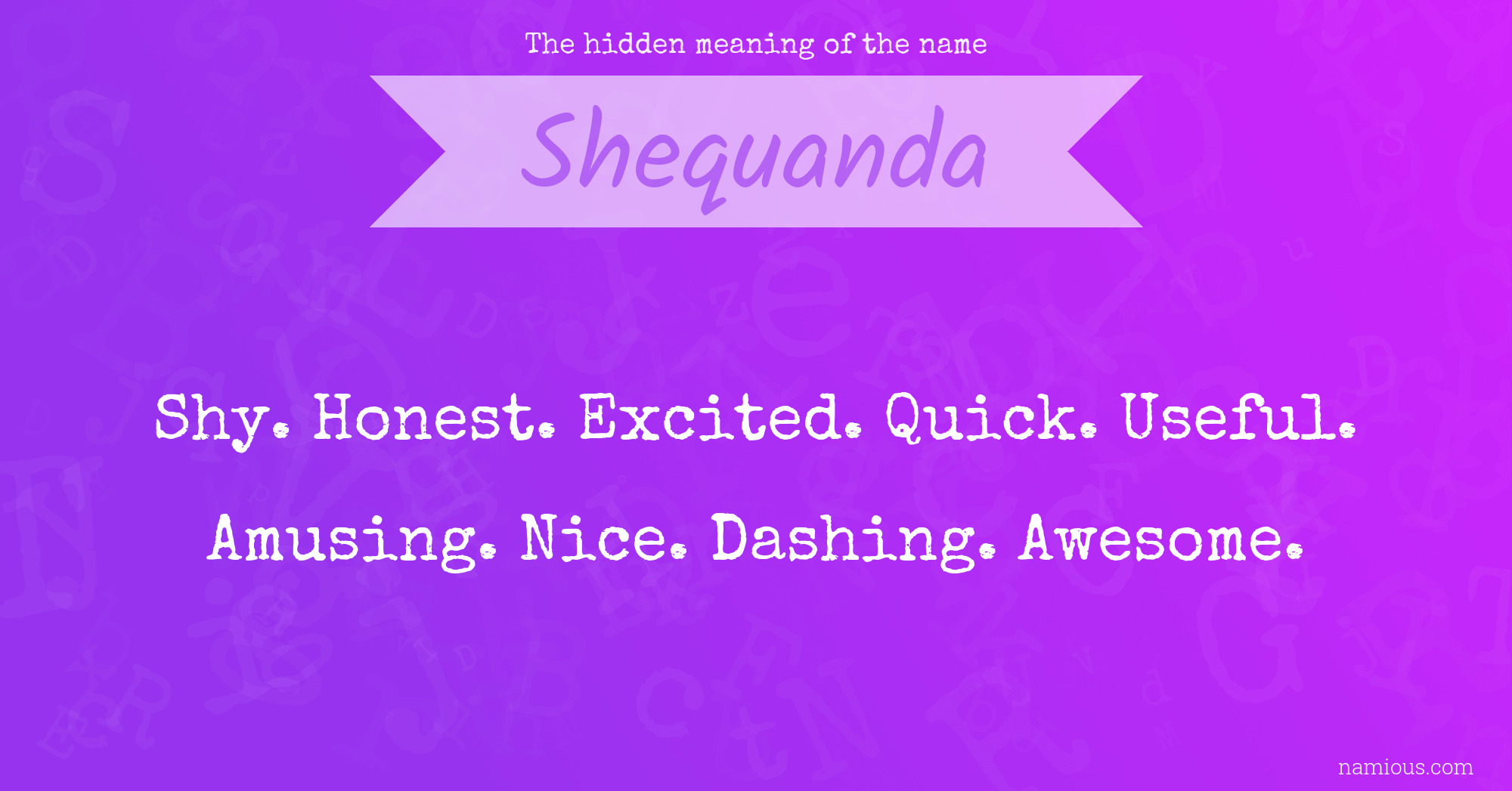 The hidden meaning of the name Shequanda