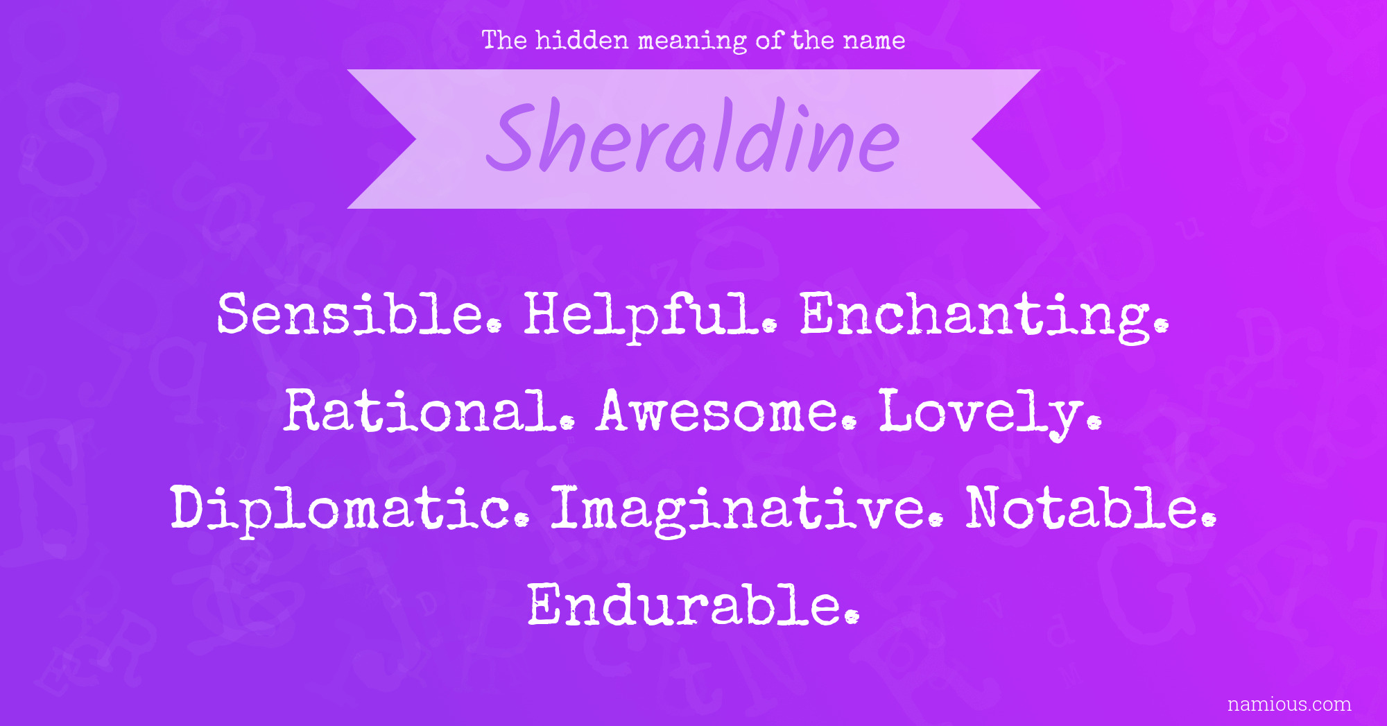 The hidden meaning of the name Sheraldine