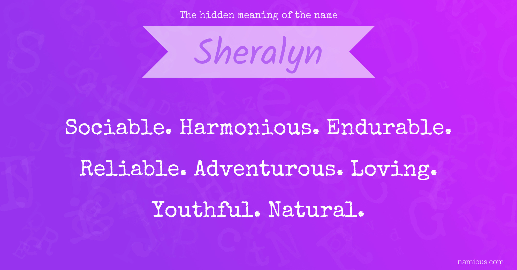 The hidden meaning of the name Sheralyn