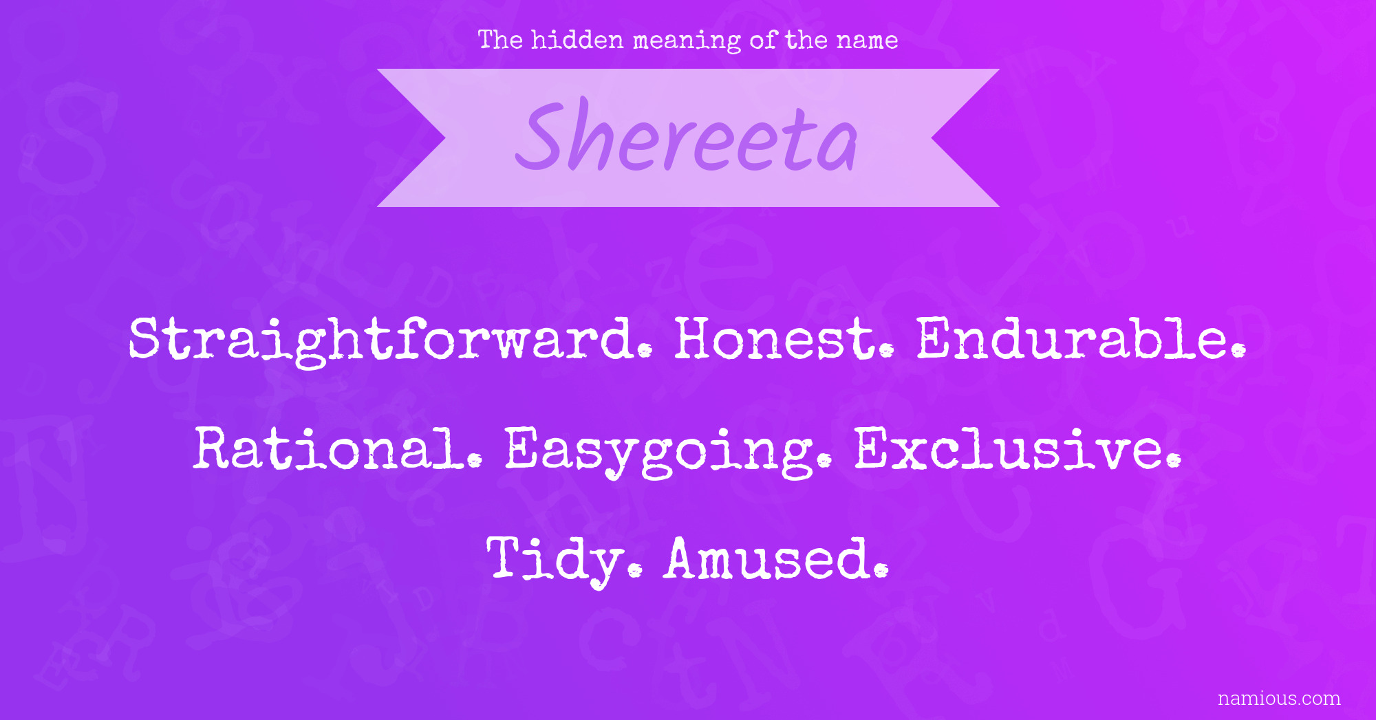 The hidden meaning of the name Shereeta