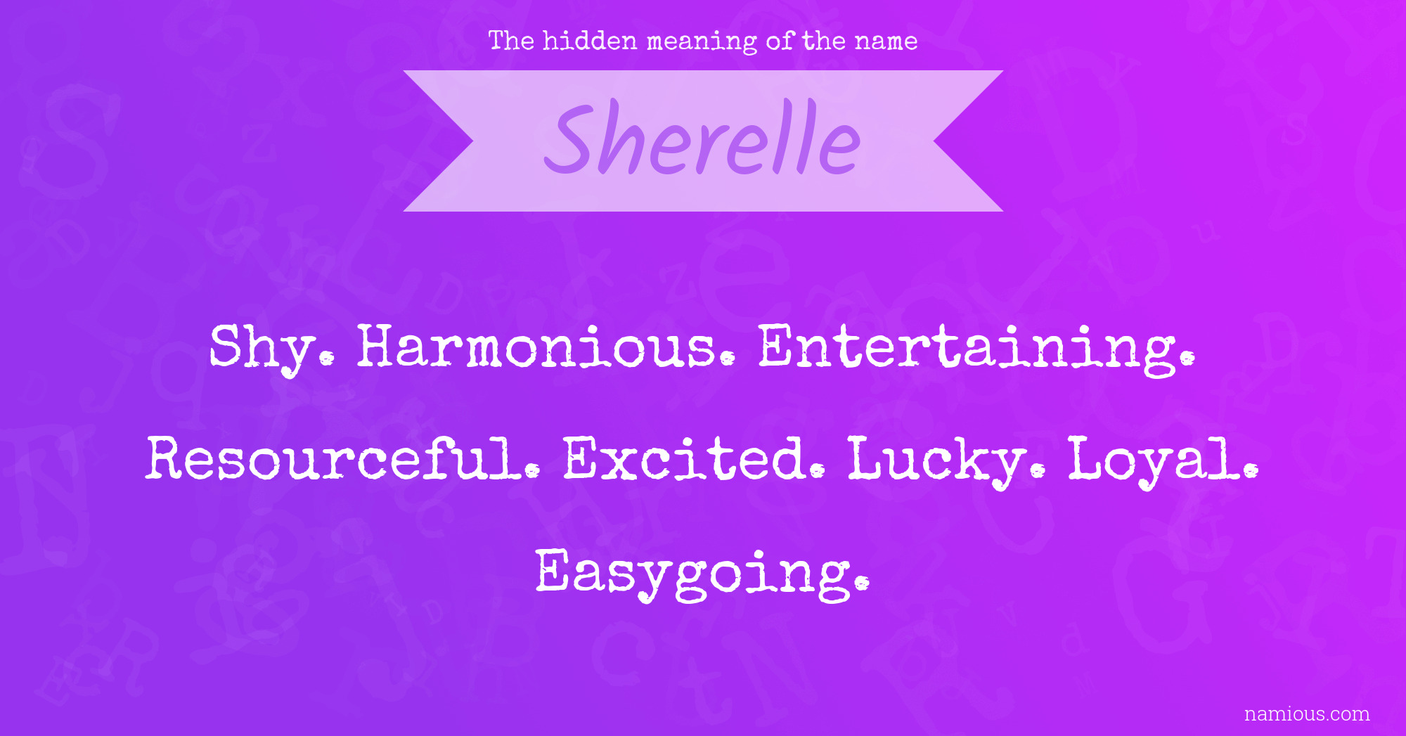 The hidden meaning of the name Sherelle