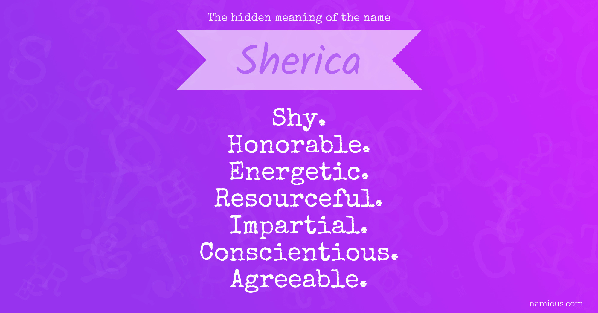 The hidden meaning of the name Sherica