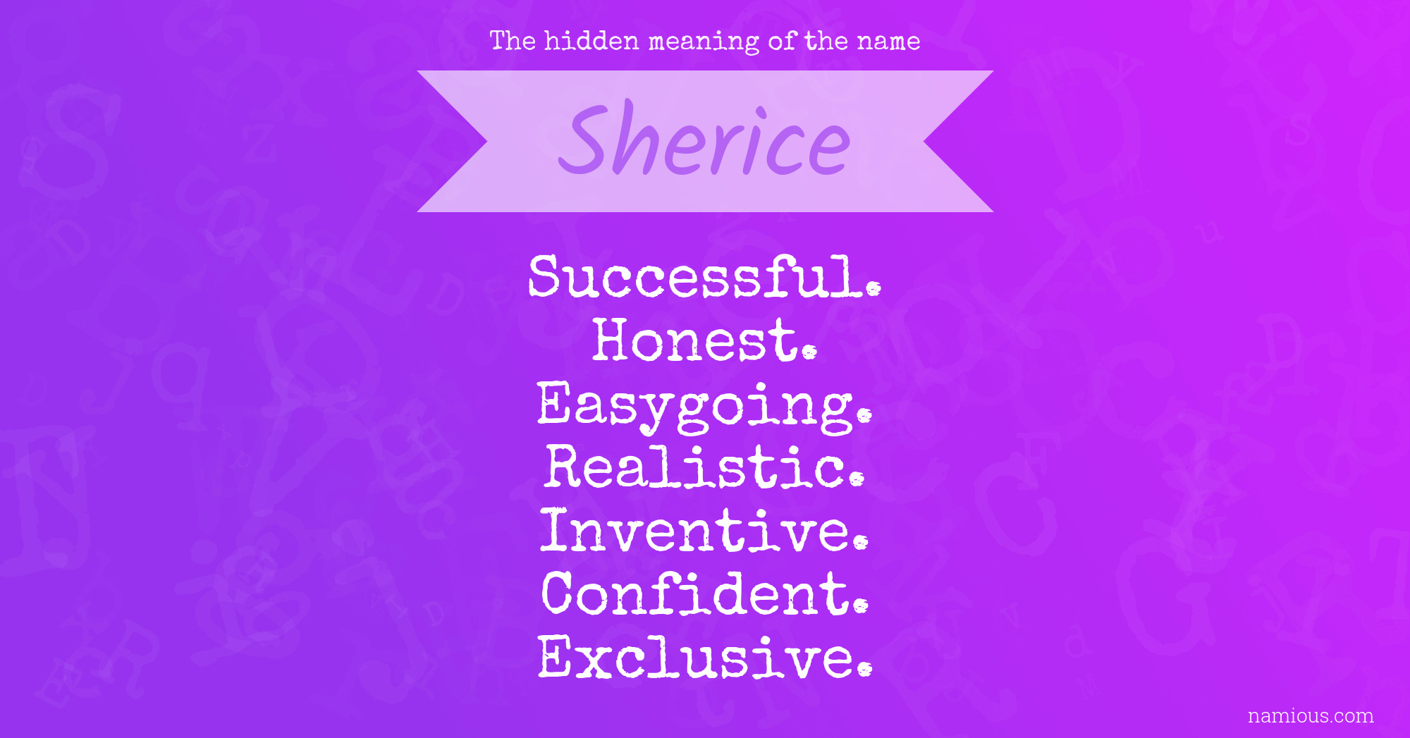 The hidden meaning of the name Sherice