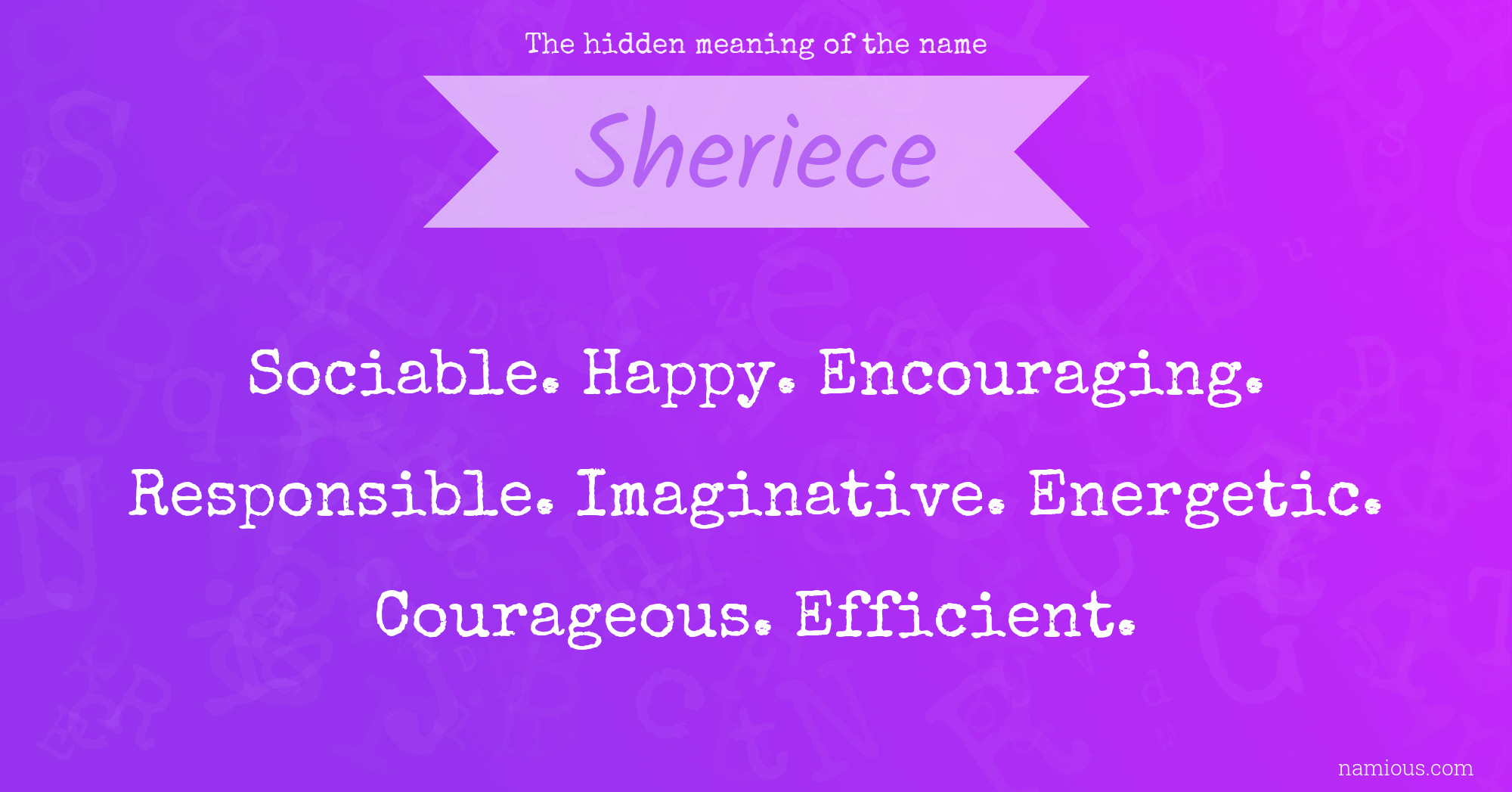 The hidden meaning of the name Sheriece