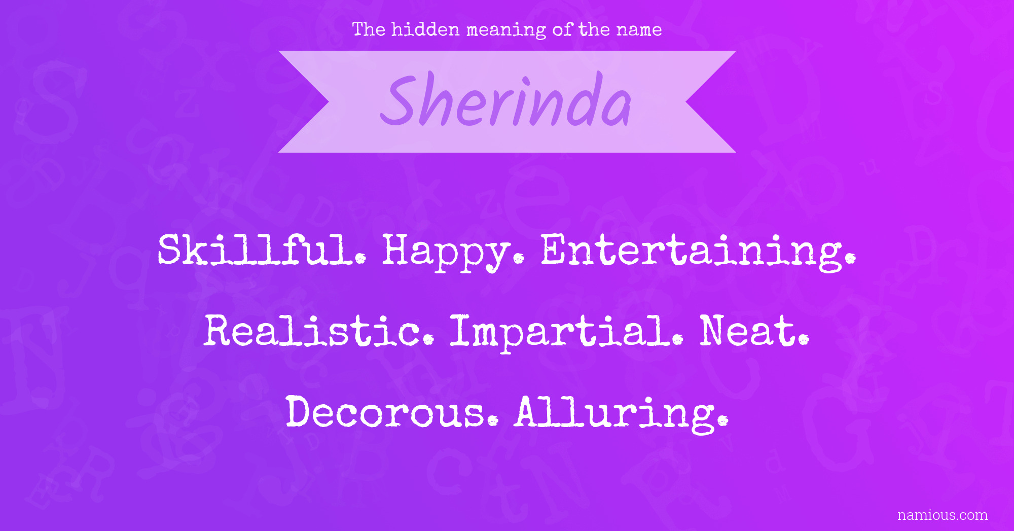 The hidden meaning of the name Sherinda