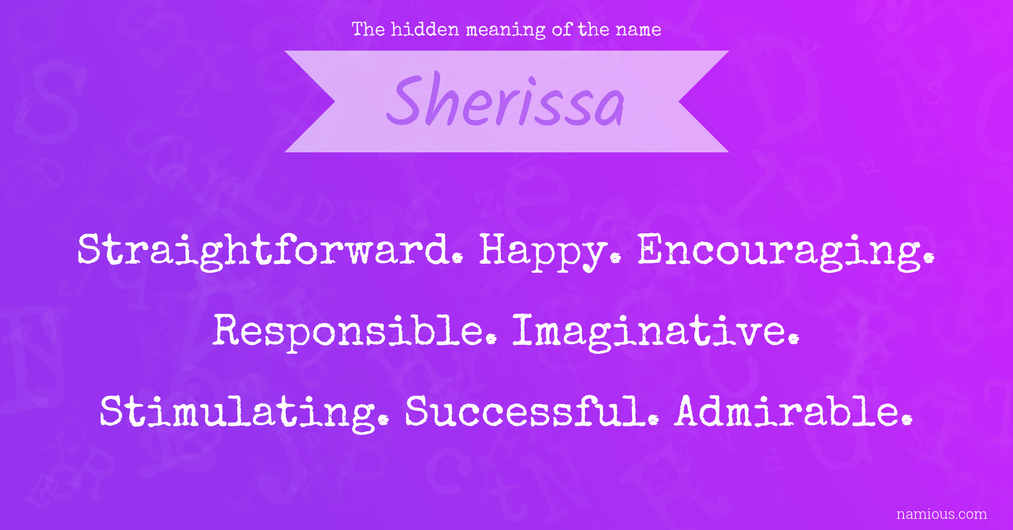 The hidden meaning of the name Sherissa