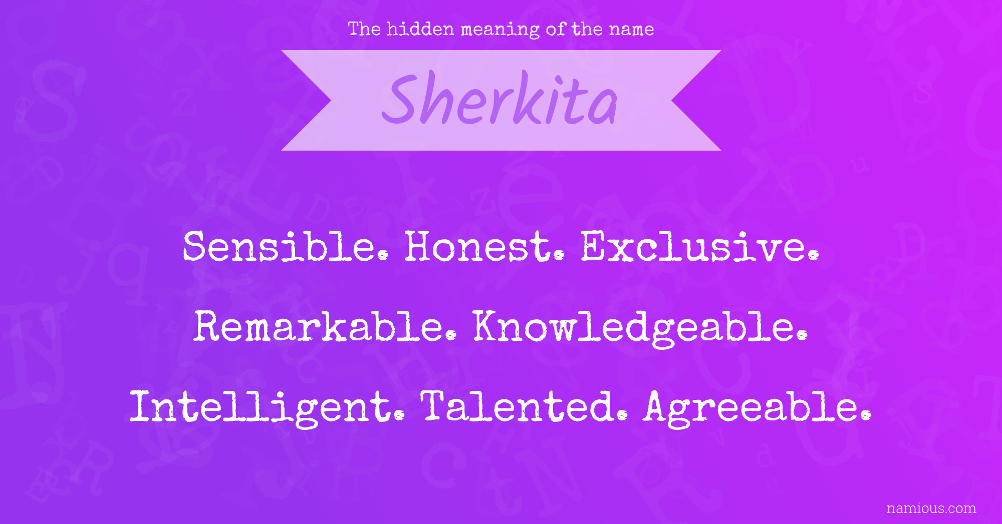 The hidden meaning of the name Sherkita