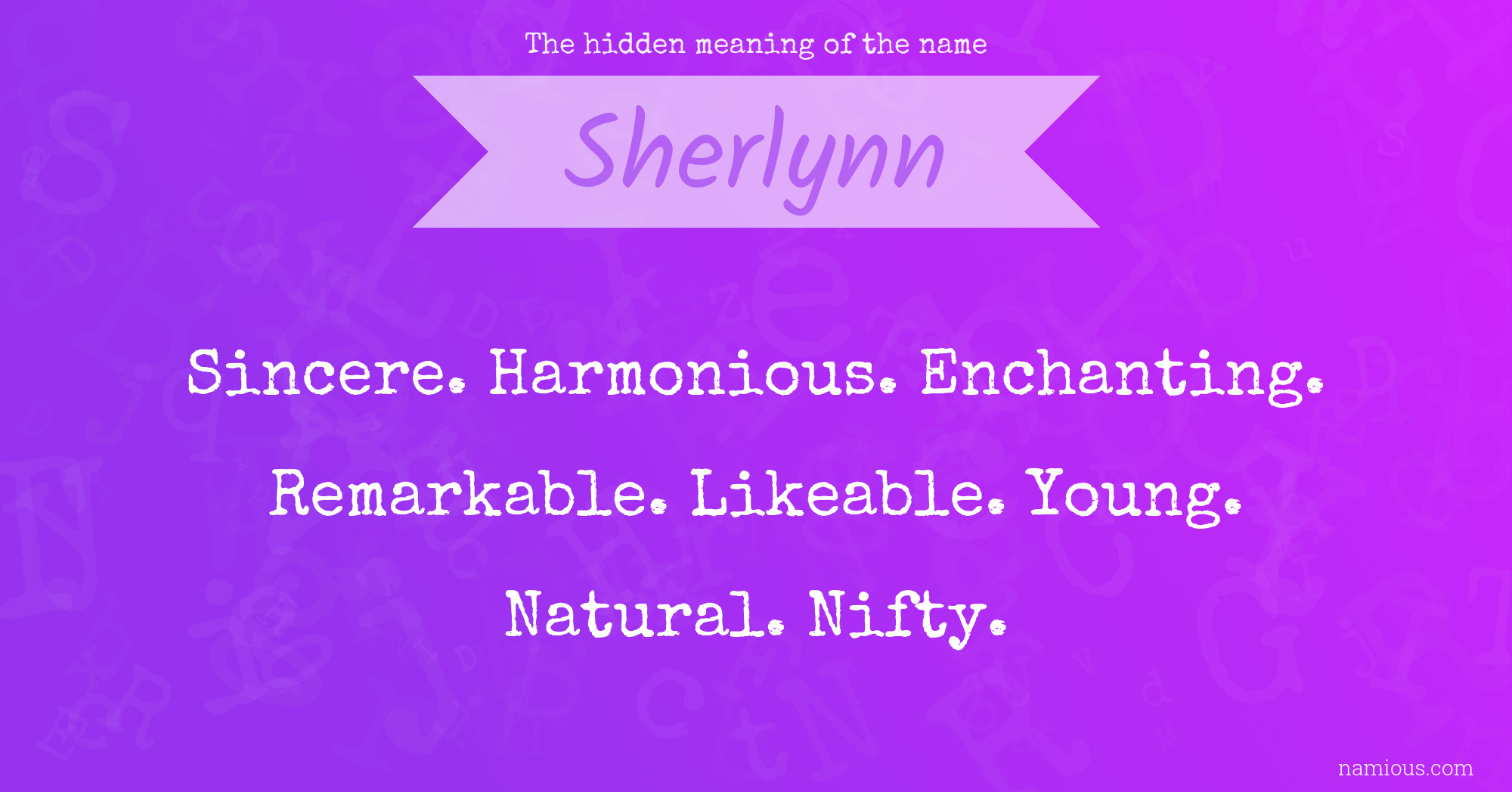 The hidden meaning of the name Sherlynn