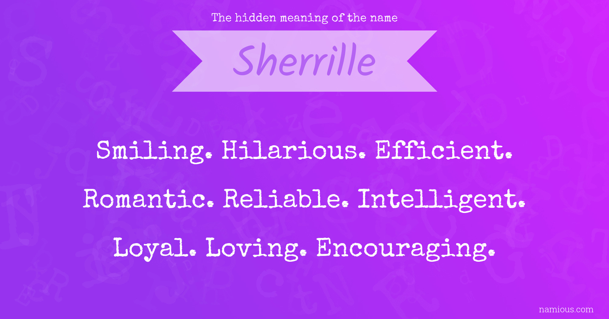 The hidden meaning of the name Sherrille