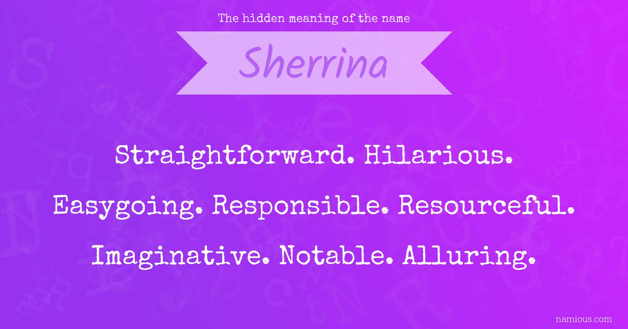 The hidden meaning of the name Sherrina