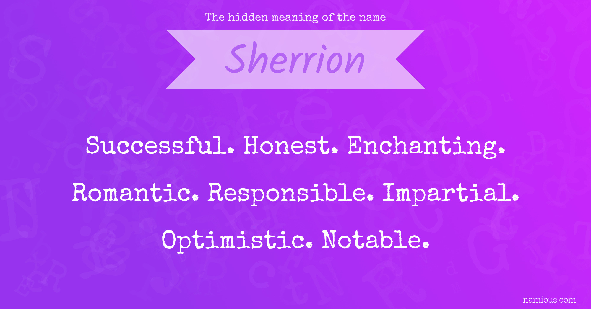 The hidden meaning of the name Sherrion