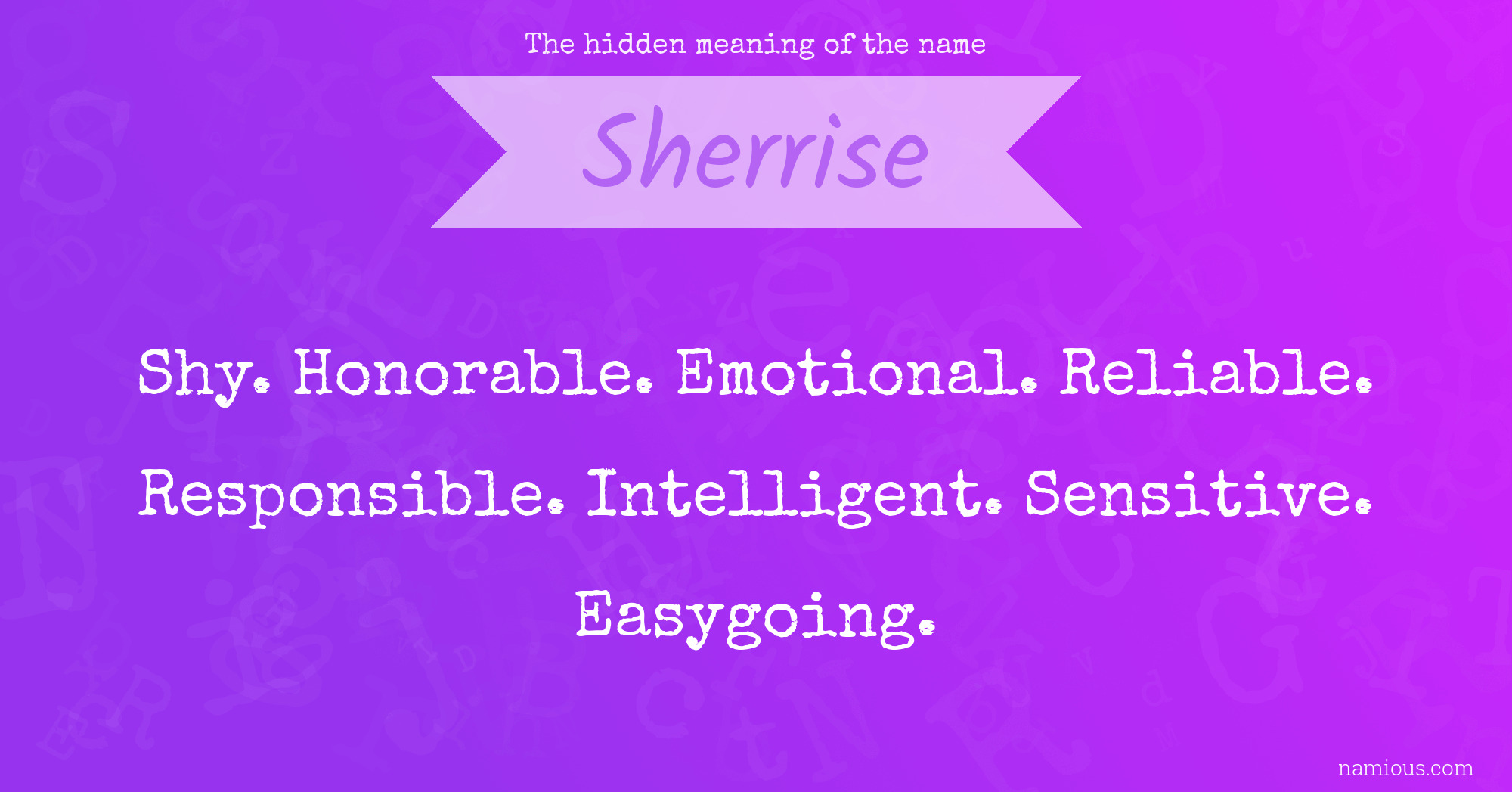 The hidden meaning of the name Sherrise