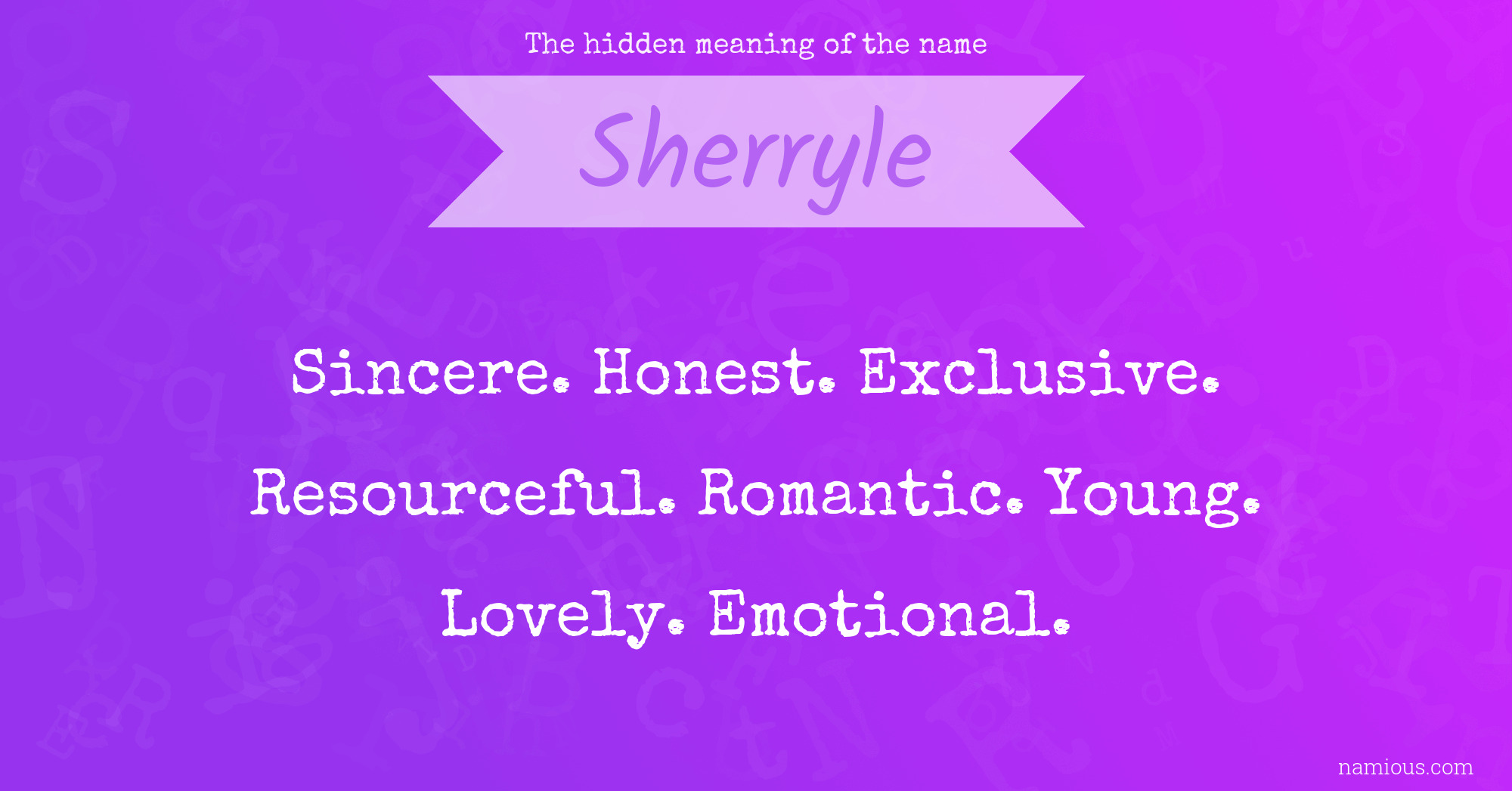 The hidden meaning of the name Sherryle