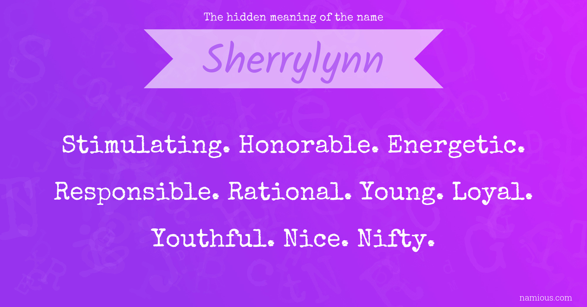 The hidden meaning of the name Sherrylynn