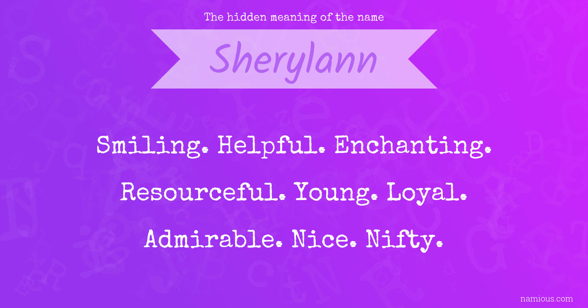 The hidden meaning of the name Sherylann